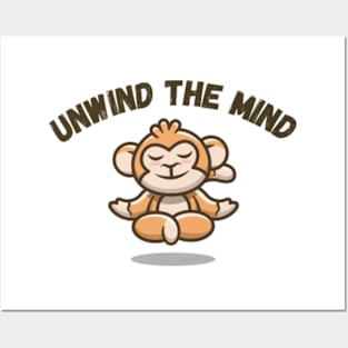 Unwind The Mind (Mediation Monkey) Posters and Art